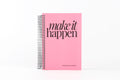 Pink - Make It Happen - Notebook